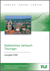 Titelbild der Veröffentlichung „Statistisches Jahrbuch Thüringen, Ausgabe 2009“