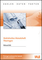 Titelbild der Veröffentlichung „Statistische Monatshefte Thringen, Februar 2015“