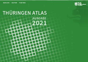 Titelbild der Veröffentlichung „Thüringen-Atlas, Ausgabe 2021“