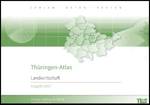 Titelbild der Veröffentlichung „Thringen-Atlas - Landwirtschaft -, Ausgabe 2017“