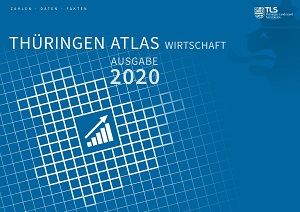 Titelbild der Veröffentlichung „Thringen-Atlas Wirtschaft, Ausgabe 2020“