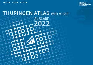 Titelbild der Veröffentlichung „Thüringen-Atlas Wirtschaft, Ausgabe 2022“