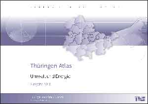 Titelbild der Veröffentlichung „Thringen-Atlas - Umwelt und Energie -, Ausgabe 2018 “