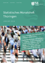 Veröffentlichung „Statistisches Monatsheft Thringen Januar 2024“ im PDF-Format